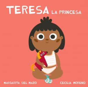 quiero cuentos Teresa la princesa